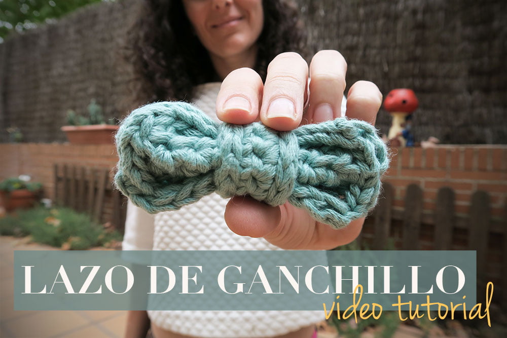 Cómo hacer un lazo de ganchillo
