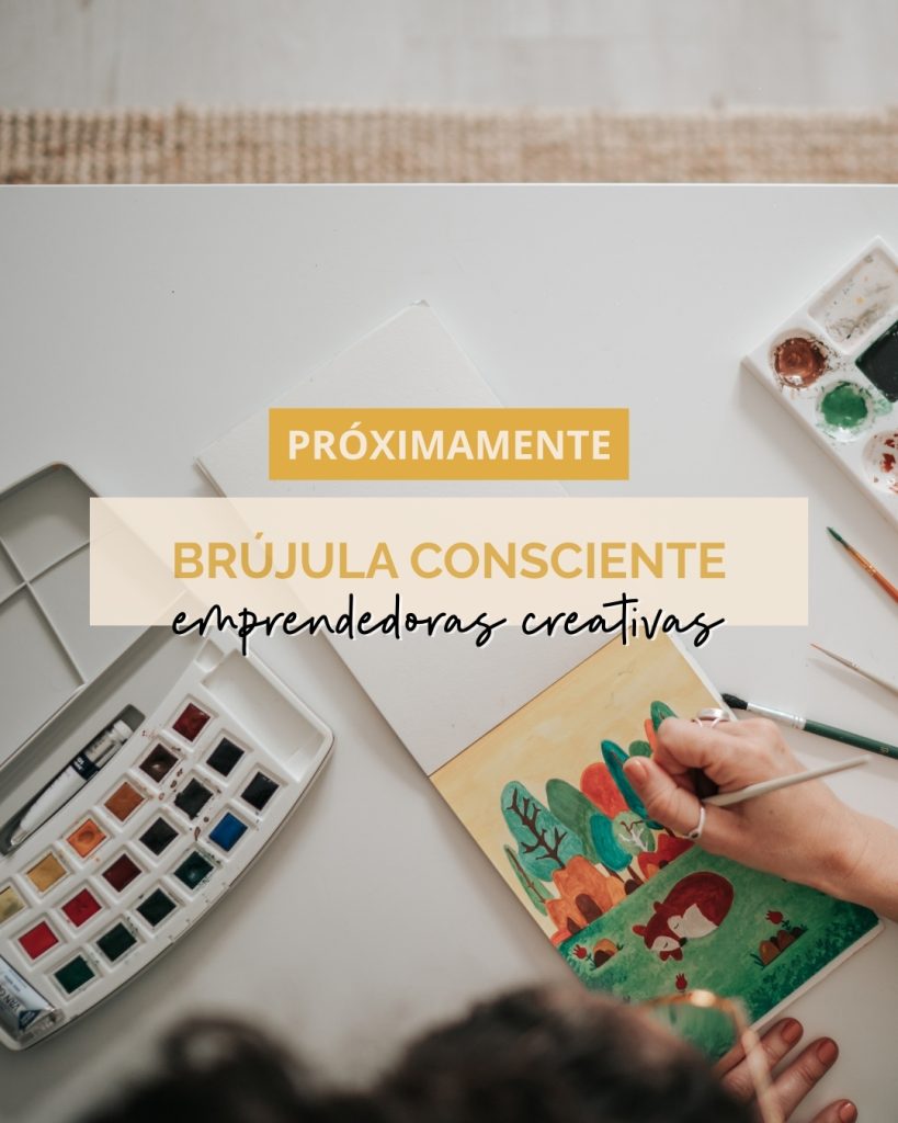 brujula consciente programa para emprendedoras creativas